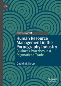 Abbildung von: Human Resource Management in the Pornography Industry - Palgrave Macmillan