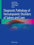 Cover: Diagnostic Pathology of Hematopoietic Disorders of Spleen and Liver - Springer