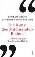 Cover: Die Kunst des Miteinander-Redens - Hanser