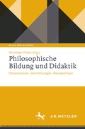 Cover: Philosophische Bildung und Didaktik - J.B. Metzler