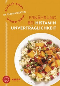 Abbildung von: Einfach essen - leichter leben Ernährung bei Histaminunverträglichkeit - Kneipp Verlag in Verlagsgruppe Styria GmbH & Co. KG