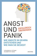 Cover: Angst und Panik erfolgreich &uuml;berwinden - Anaconda Verlag
