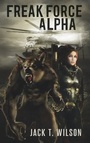 Cover: Freak Force Alpha - BoD - Books on Demand