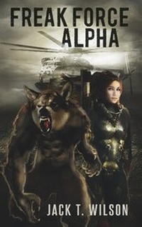 Enlarge image Cover: Freak Force Alpha - BoD - Books on Demand
