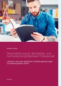 Cover: Personalf&uuml;hrung f&uuml;r die Meister- und Fachwirtpr&uuml;fung (Bachelor Professional) - BoD - Books on Demand