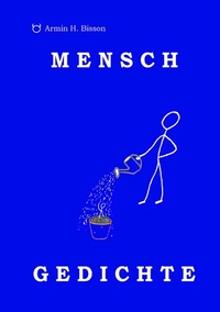 Abbildung von: MENSCH GEDICHTE - Books on Demand