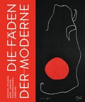 Cover: Die F&auml;den der Moderne - Hirmer
