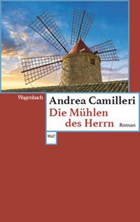 Abbildung von: Die Mühlen des Herrn - Wagenbach