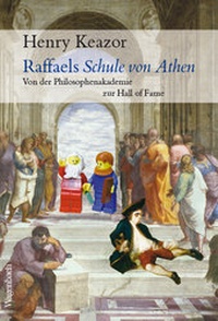 Abbildung von: Raffaels Schule von Athen - Wagenbach