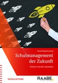 Cover: Schulmanagement der Zukunft - Raabe