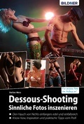 Cover: Dessous-Shooting: Sinnliche Fotos inszenieren - Bildner Verlag