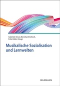 Cover: Musikalische Sozialisation und Lernwelten - Waxmann