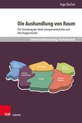 Cover: Die Aushandlung von Raum - Brill Deutschland
