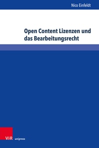 Abbildung von: Open Content Lizenzen und das Bearbeitungsrecht - Brill Deutschland