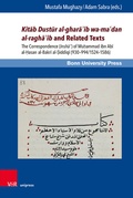 Cover: Kitab Dustur al-ghara?ib wa-ma?dan al-ragha?ib and Related Texts - Brill Deutschland
