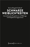 Cover: Schwarze Weiblich*keiten - transcript