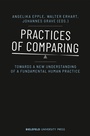 Cover: Practices of Comparing - Bielefeld University Press ein Imprint des transcript Verlags