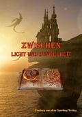 Cover: Zwischen Licht und Dunkelheit - Sperling Verlag