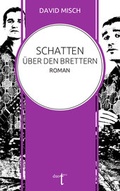 Cover: Schatten &uuml;ber den Brettern - Verlag duotincta GbR