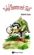 Cover: Erk&uuml;l Bwaroos erste F&auml;lle - Raposa Verlag