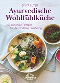 Cover: Ayurvedische Wohlf&uuml;hlk&uuml;che - Unimedica