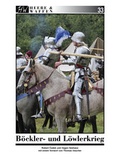 Cover: B&ouml;ckler- und L&ouml;wlerkrieg - Zeughausverlag