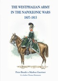 Cover: The Westphalian Army in the Napoleonic Wars 1807-1813 - Zeughausverlag