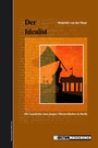 Cover: Der Idealist - Kulturmaschinen Verlag