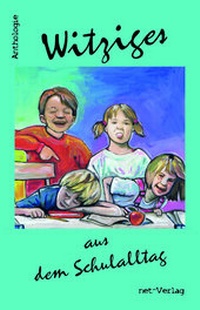Abbildung von: Witziges aus dem Schulalltag - net-Verlag