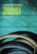 Cover: T&ouml;dlicher Donau-Trip - Verlag Federfrei