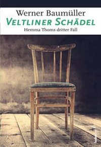 Abbildung von: Veltliner Schädel - Verlag Federfrei