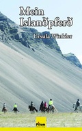 Cover: Mein Islandpferd - Pilum Literatur Verlag