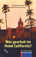 Cover: Was geschah im Hotel California? - p.machinery