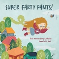 Cover: Super Farty Pants! - Paul's Books