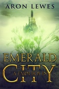 Cover: A Farm Boy in Emerald City - Aron Lewes