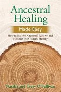 Cover: Ancestral Healing Made Easy - Hay House UK Ltd