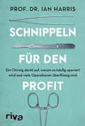 Cover: Schnippeln f&uuml;r den Profit - Riva