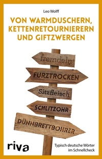 Abbildung von: Von Warmduschern, Kettenretournierern und Giftzwergen - Riva