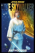 Cover: Star Wars: Luke Skywalker Anthologie - Panini Verlags GmbH