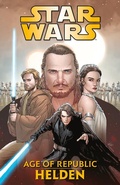 Cover: Star Wars Comics: Age of Republic - Helden - Panini Verlags GmbH