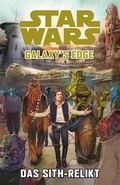 Cover: Star Wars Comics: Galaxy's Edge - Das Sith-Relikt - Panini Verlags GmbH