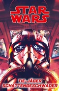 Cover: Star Wars Comics: Tie-J&auml;ger Schattengeschwader - Panini Verlags GmbH