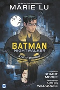 Cover: Batman: Nightwalker - Schatten der Nacht - Panini Verlags GmbH