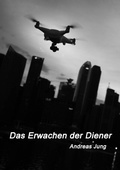 Cover: Das Erwachen der Diener - epubli