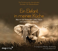 Abbildung von: Ein Elefant in meiner Küche - Audio Verlag München
