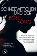 Cover: Schneewittchen und der b&ouml;se K&ouml;nig - mvg