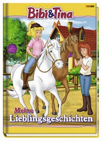 Abbildung von: Bibi & Tina: Meine Lieblingsgeschichten - Panini Verlags GmbH