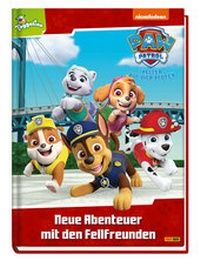 Abbildung von: PAW Patrol: Neue Abenteuer mit den Fellfreunden - Panini Verlags GmbH