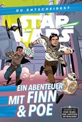 Cover: Star Wars: Du entscheidest: Ein Abenteuer mit Finn & Poe - Panini Verlags GmbH