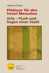 Abbildung von: Plädoyer für den freien Menschen & Urfa - Fluch und Segen einer Stadt - Edition 8